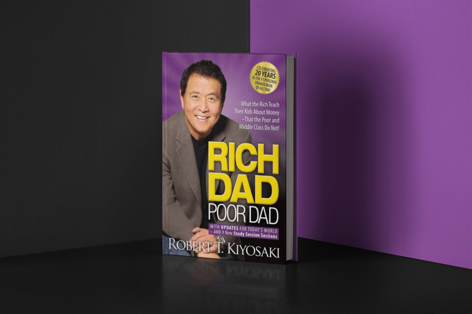 Robert T. Kiyosaki – Rich Dad Poor Dad